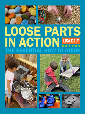 cover image of Loose Parts in Action